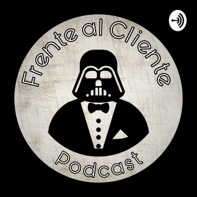Logo del podcast Frente al cliente